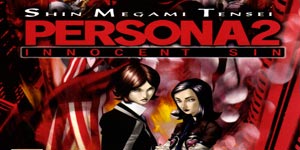 Persona 2: Innocent Sin