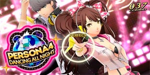 Persona 4: Dancing All Night